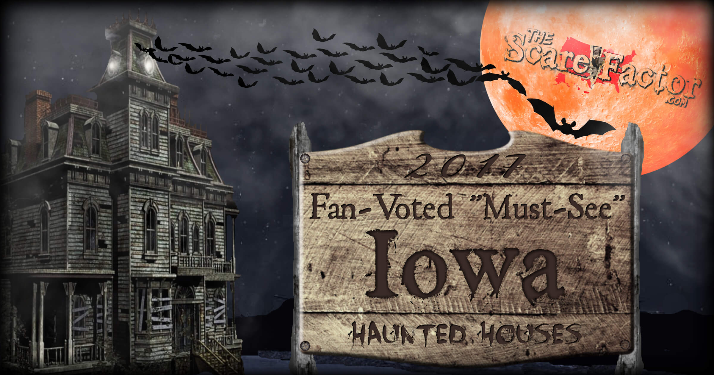 2017 Top Iowa Haunted Houses The Scare Factor