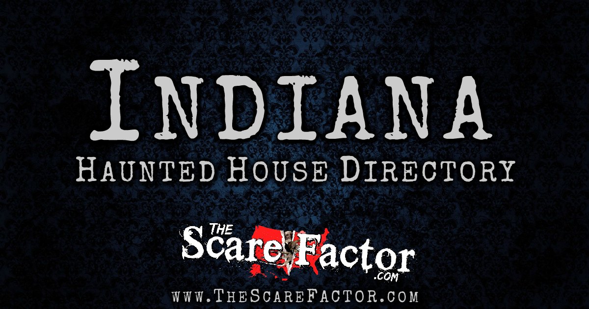 indiana-haunted-house-directory-the-scare-factor-s-haunt-directory