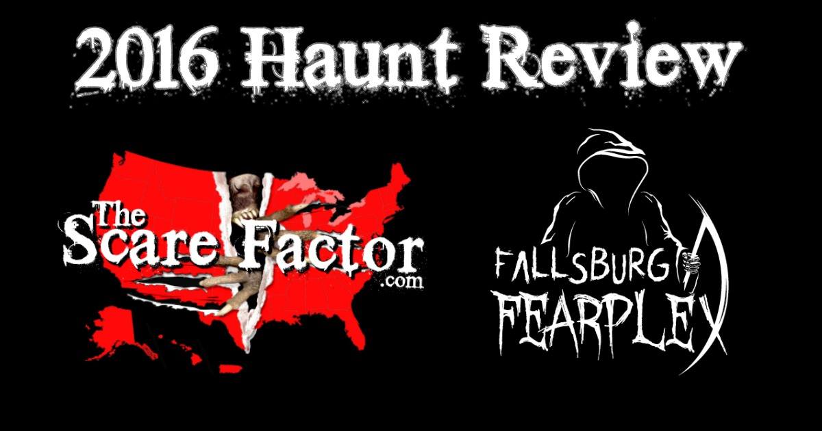 Fallsburg Fearplex 2016 Review The Scare Factor Haunt Reviews
