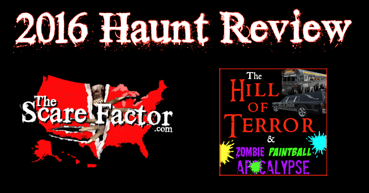 Hill of Terror 2016 Review The Scare Factor Haunt Reviews & Directory