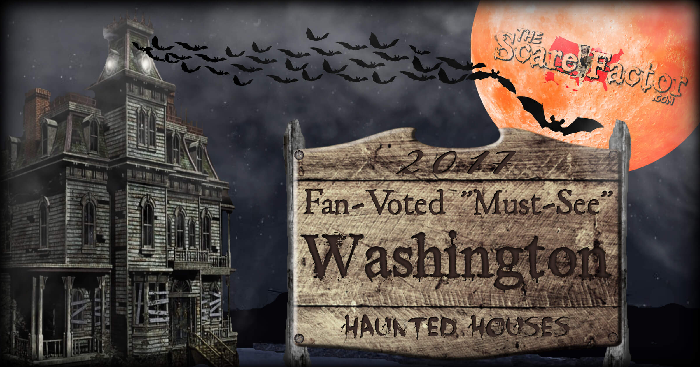 2017 Top Washington Haunted Houses The Scare Factor