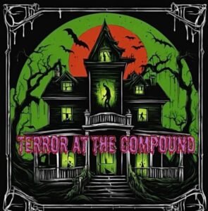 Terror at the Compound Pennsylvania Haunted House