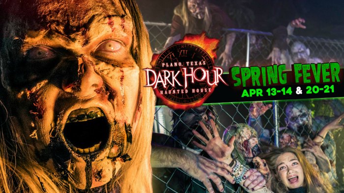 Dark Hour Haunted House Spring Fever April