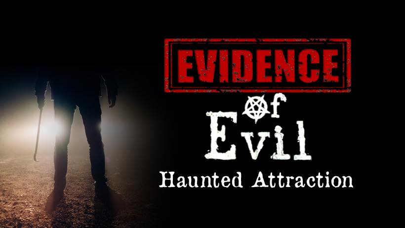 Evidence of Evil Haunted Attraction