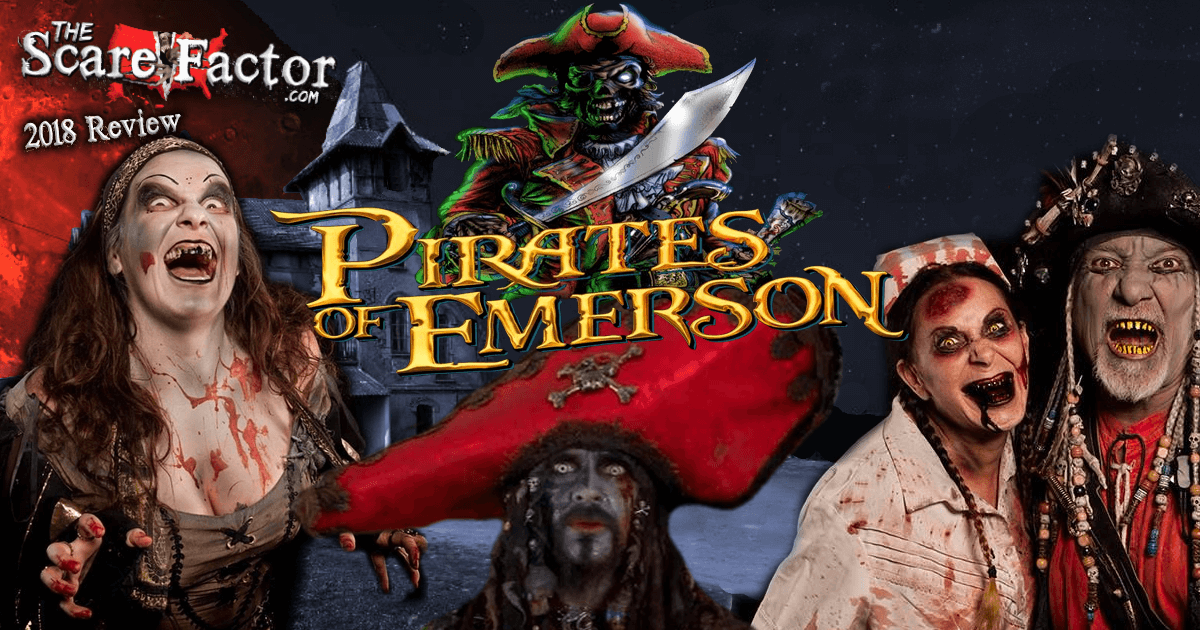 Pirates Of Emerson Review 2018 The Scare Factor