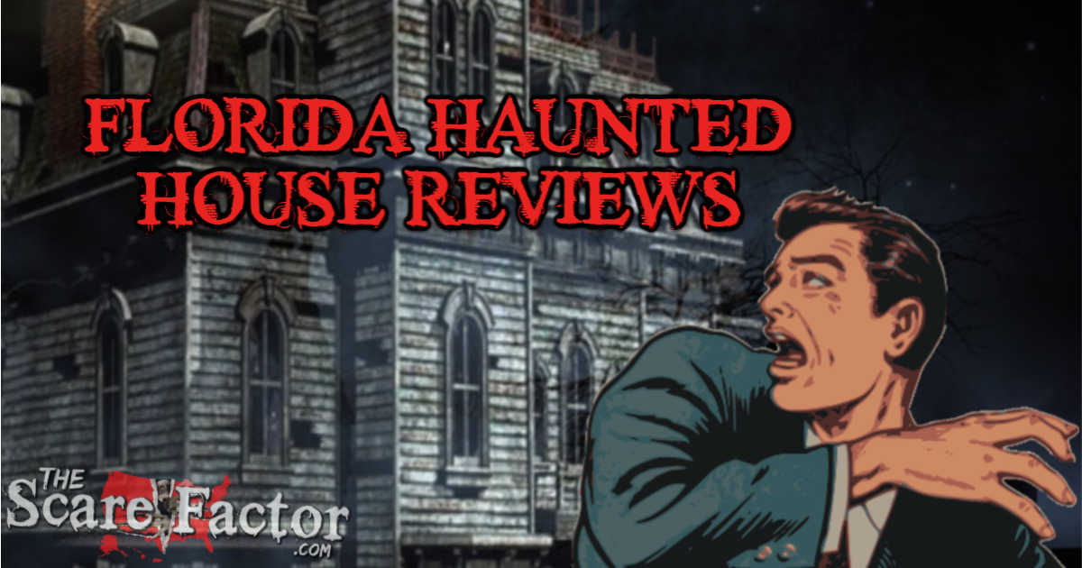 Florida Haunted House Reviews The Scare Factor Haunt Directory