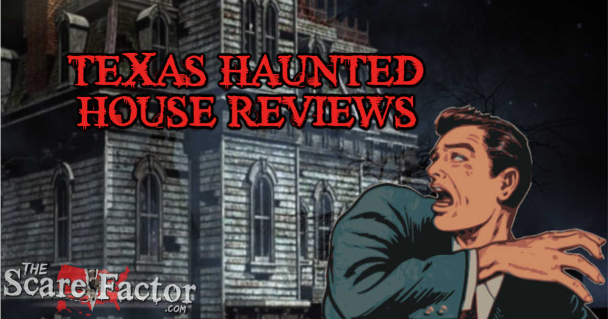 Texas Haunted House Reviews The Scare Factor Haunt Directory