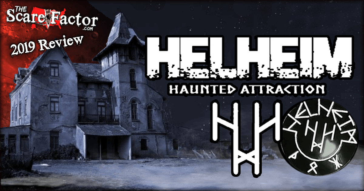 Helheim Haunted Attraction Review 2019 The Scare Factor