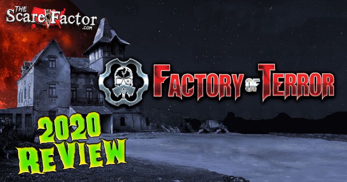 Factory of Terror OH Review 2020 The Scare Factor