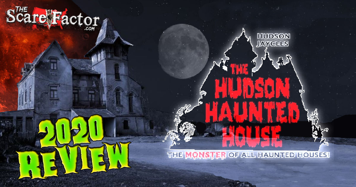 when does the hudson haunted house open