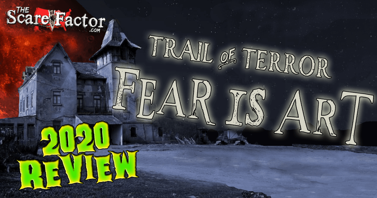 Trail of Terror Review 2020 | The Scare Factor Haunted House Reviews - Where Can I Watch Trail To Terror Documentary