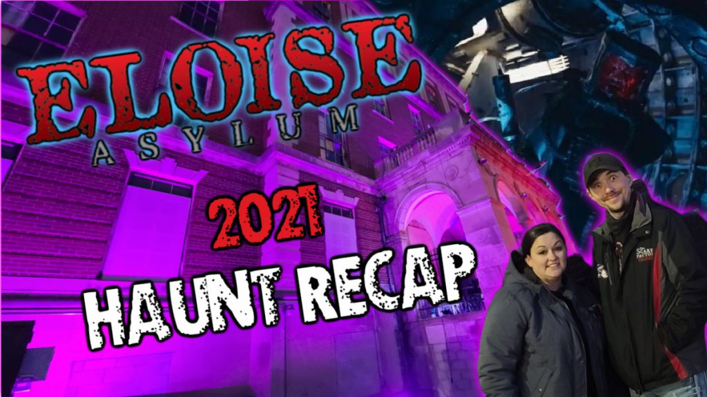 Eloise Asylum Haunted House Recap