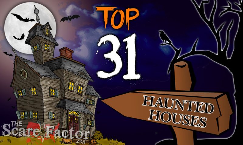 2022 top 31 haunted houses for halloween