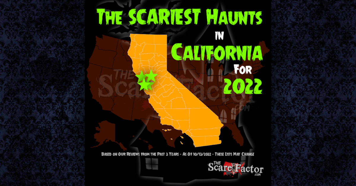Scariest Haunted Houses in California for 2022 The Scare Factor