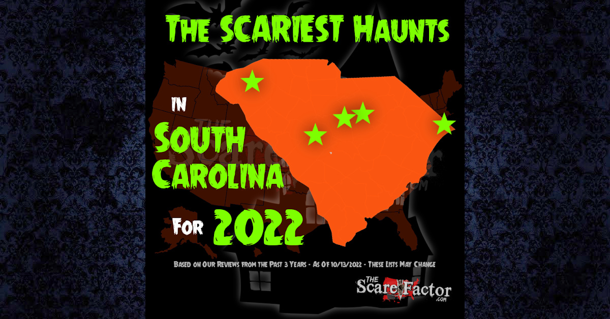 Scariest Haunted Houses in South Carolina for 2022 Scare Factor