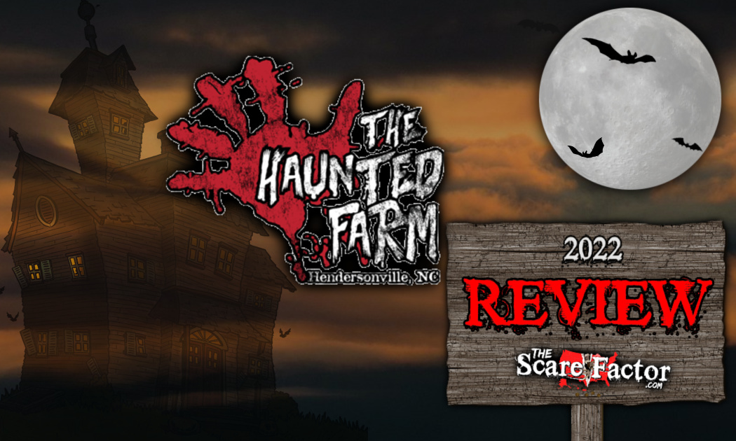 The Haunted Farm NC Review 2022 The Scare Factor
