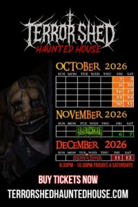 Terror Shed 2026 Dates Hours