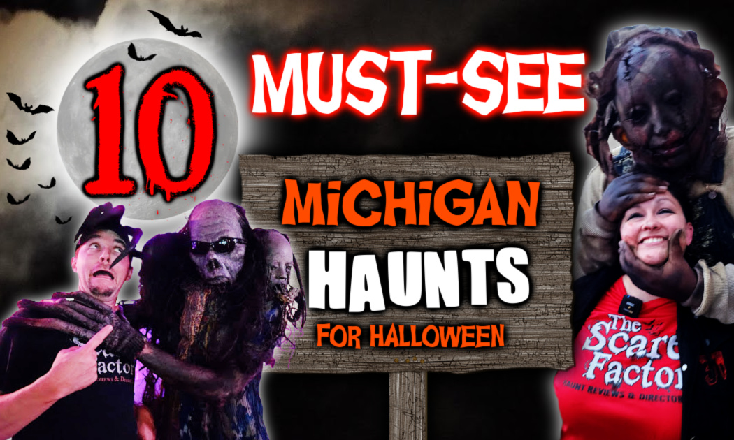10 MustSee Michigan Haunted Houses in 2023 The Scare Factor