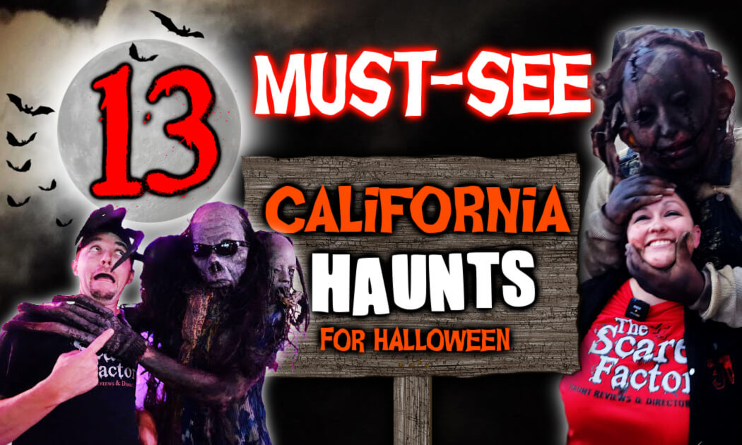 13 MustSee California Haunted Houses in 2023 The Scare Factor