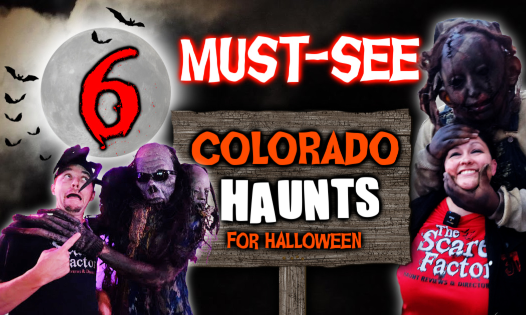 6 MustSee Colorado Haunted Houses in 2023 The Scare Factor