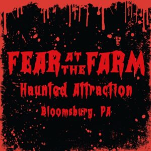 Fear the at The Farm Pennsylvania