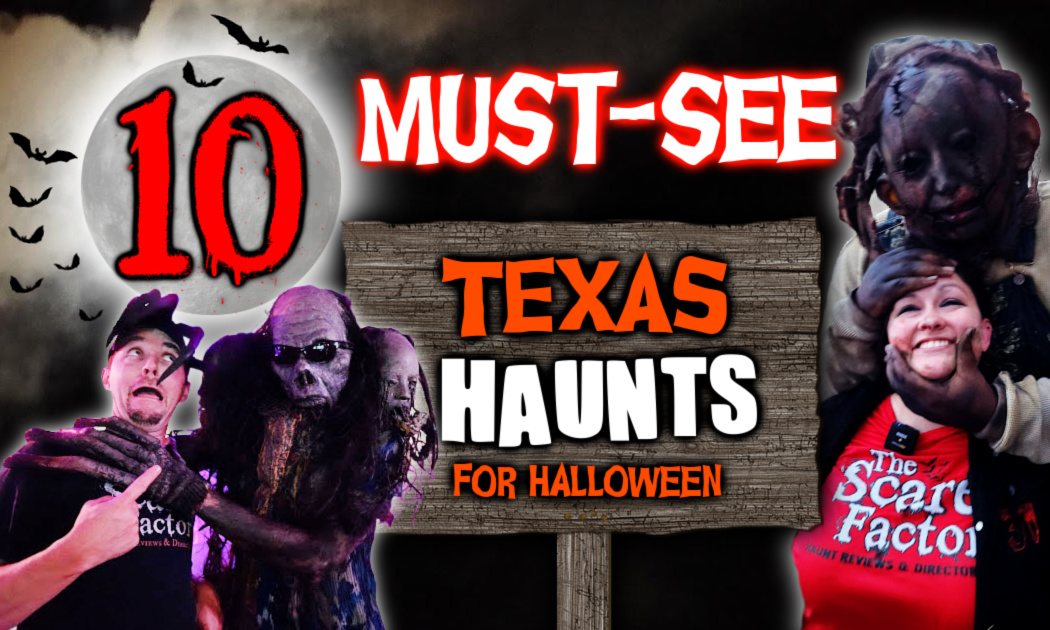 10 MustSee TEXAS Haunted Houses in 2023 The Scare Factor