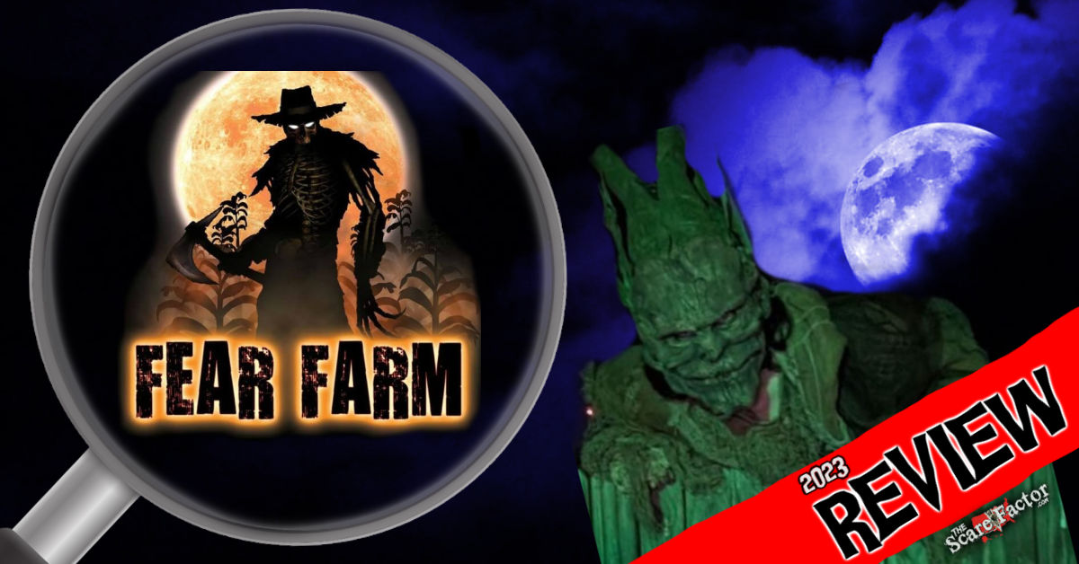 Fear Farm Review 2023 The Scare Factor Haunt Review Team Jackalope