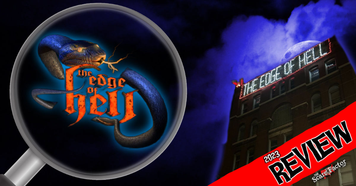 The Edge of Hell Review 2023 The Scare Factor Missouri Haunt Reviews