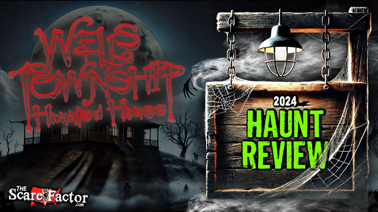 Wells Township Haunted House Review 2024 The Scare Factor