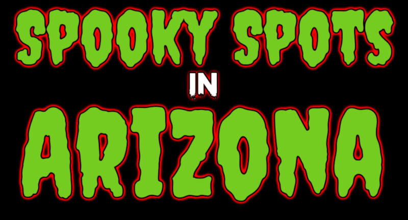 Spooky Spots in Arizona to eat, drink, shop, and more!
