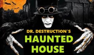 Dr. Destruction's Haunted House Wisconsin