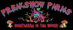 Freakshow Farms Nightmare in the Woods Texas