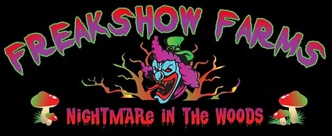 Freakshow Farms Nightmare in the Woods Texas
