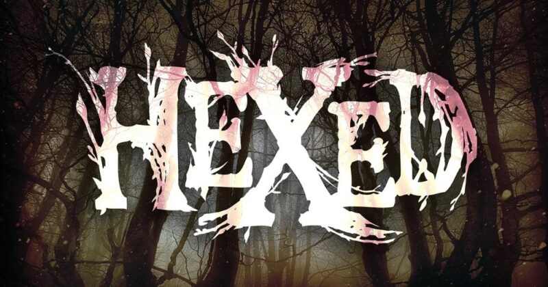 Into the Dark Terror Vault California Hexed 2025