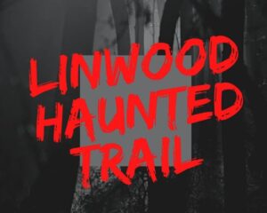 Linwood Haunted Trail