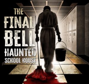 The Final Bell Haunted School House Maryland