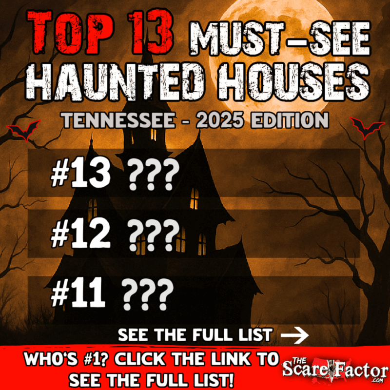 Top 13 Must-See Halloween Haunted Houses in Tennessee