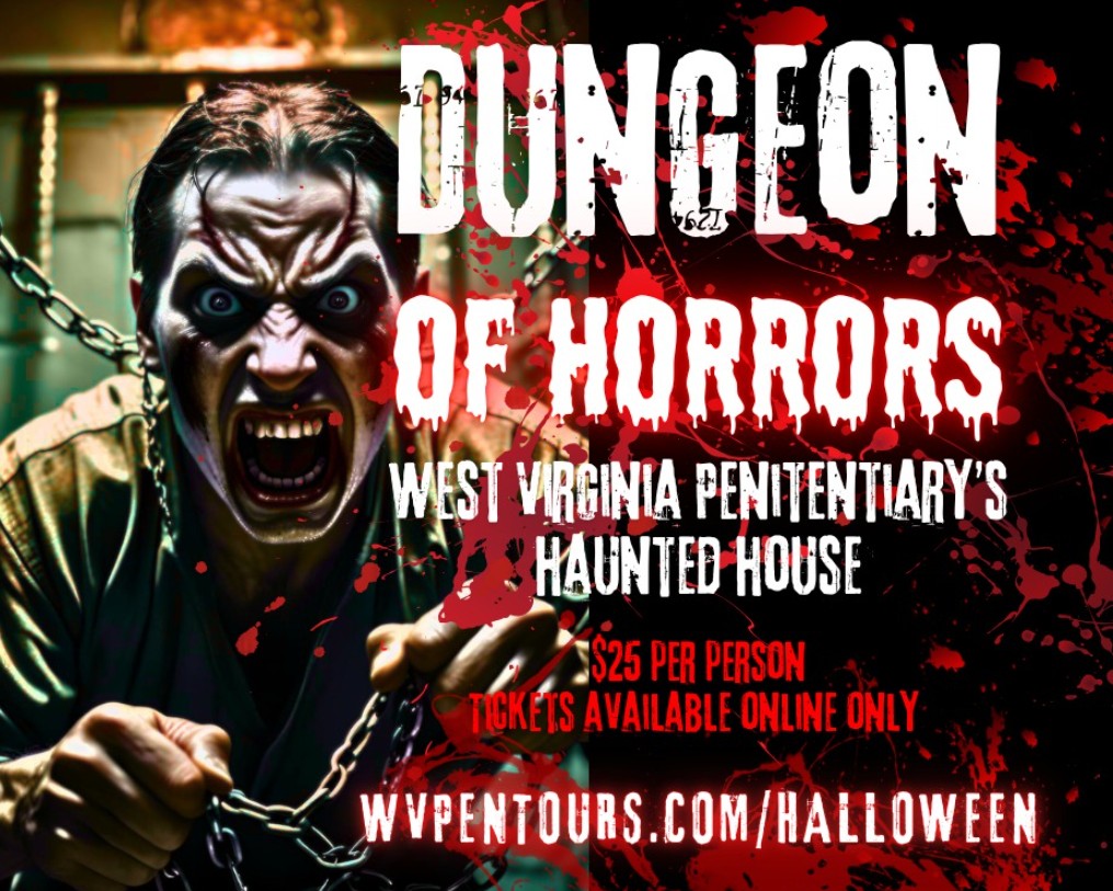 Dungeon of Horrors at West Virginia Penetentiary