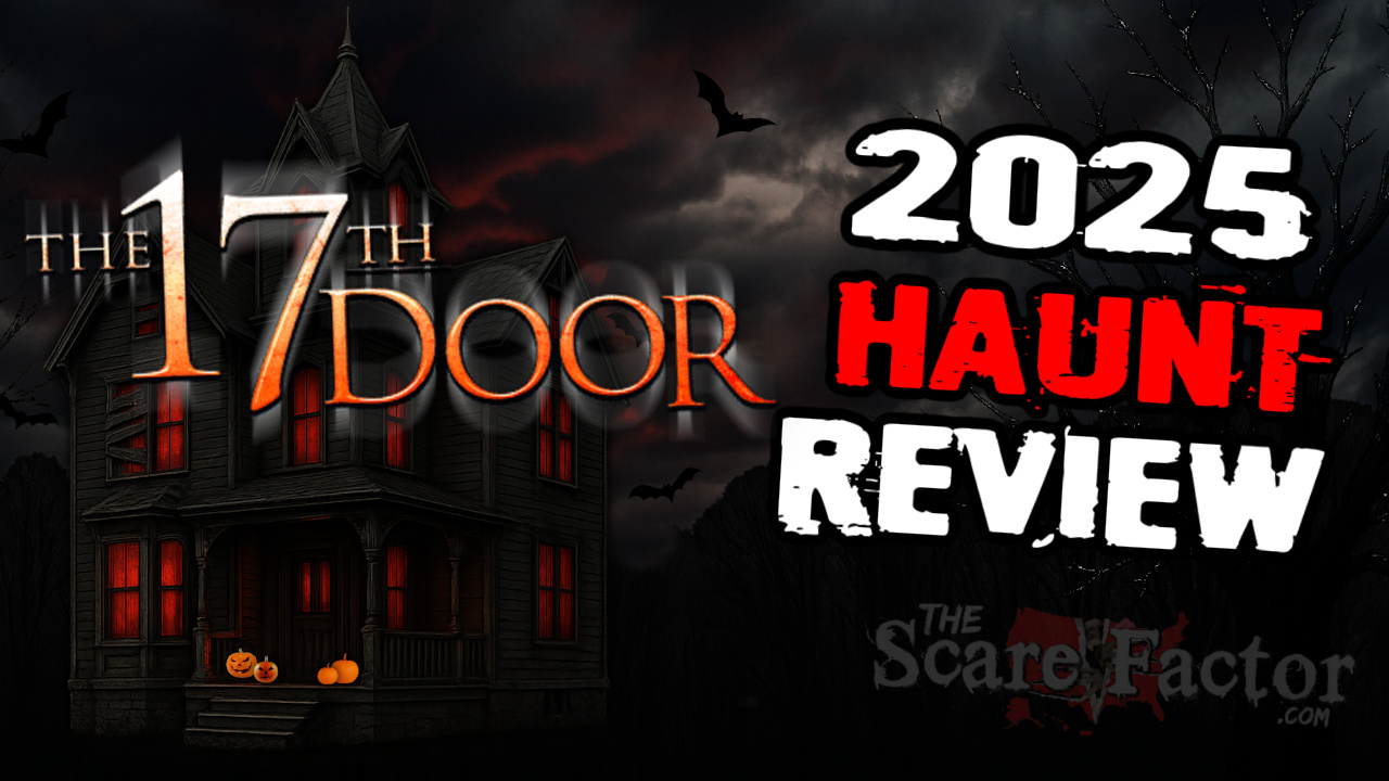 The 17th Door Haunt Experience Review (2025)