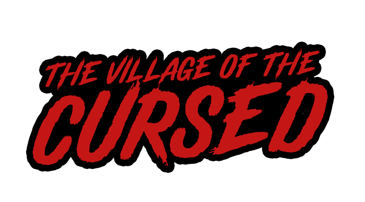 The Village of the Cursed