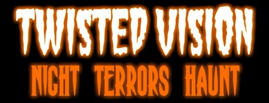 Twisted Vision Night Terror Haunt Texas