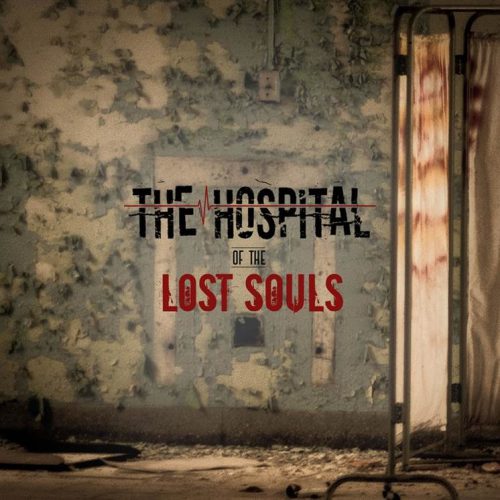 The Hopsital of Lost Souls Idaho