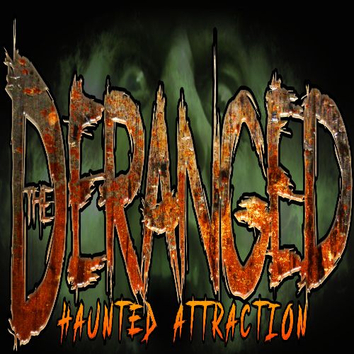 The Deranged Haunted Attraction