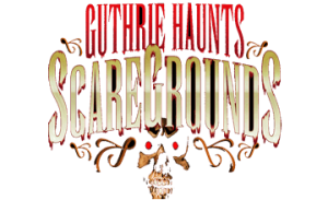 Guthrie Haunts Scare Grounds