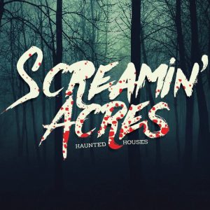 Screamin Acres Haunted Houses