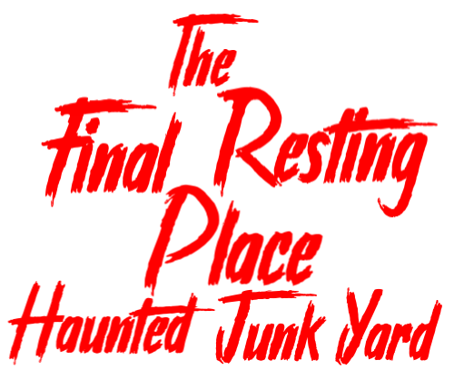 The Final Resting Place Haunted Junkyard Review