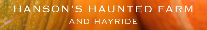 Hanson Farms Haunted Hayride Logo Hanson Farms Haunted Hayride Logo